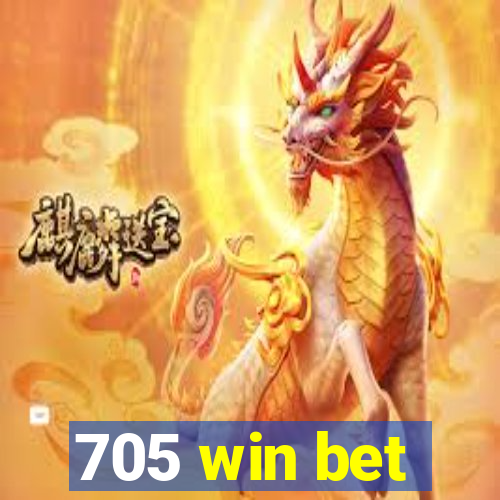 705 win bet